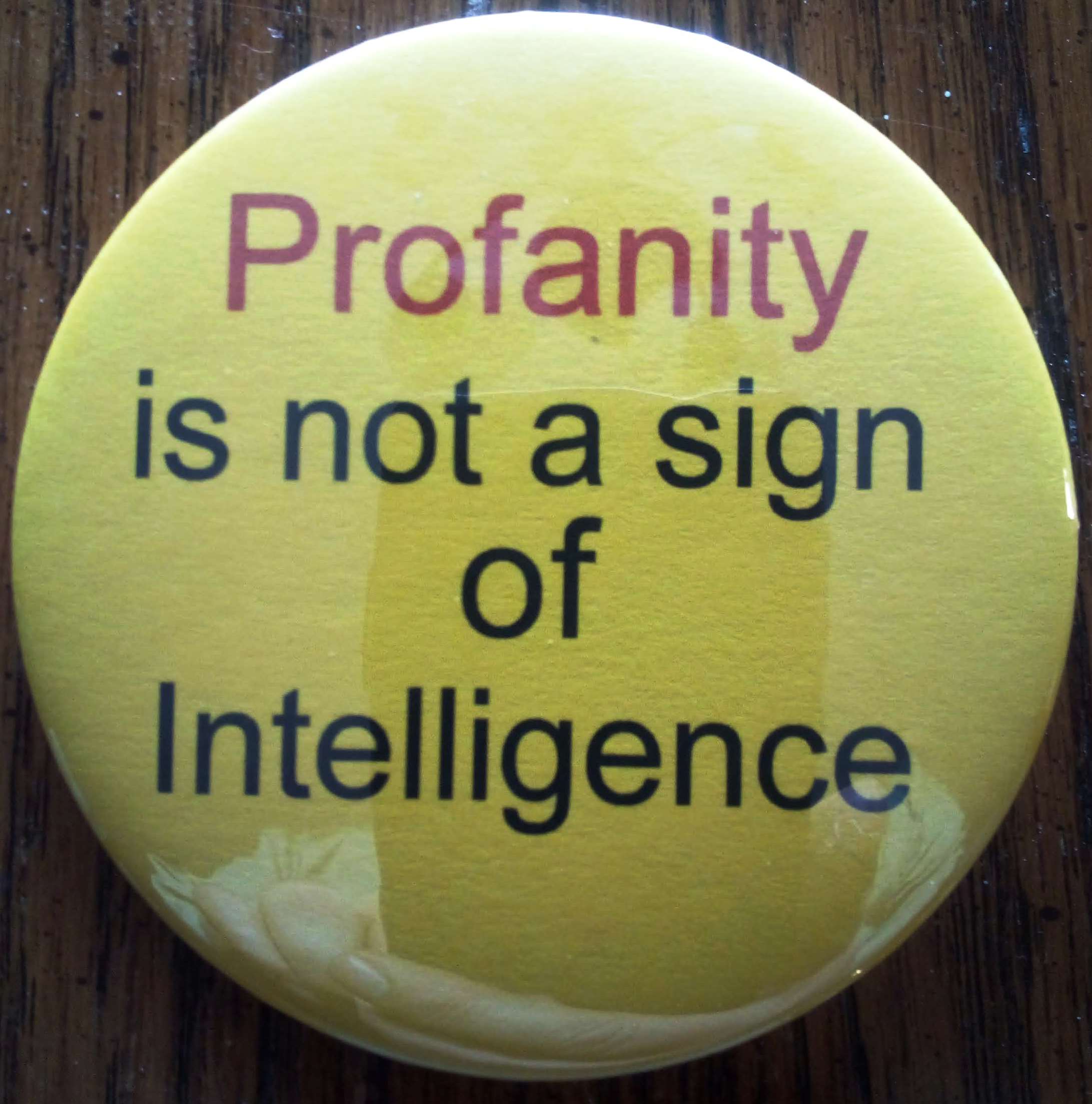 Profanity Is Not A Sign Of Intelligence